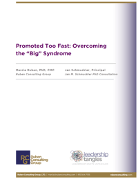 Promoted Too Fast: Overcoming the Big Syndrome 